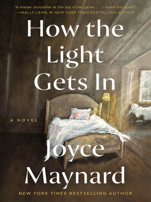 Title details for How the Light Gets In by Joyce Maynard - Available